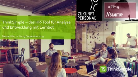 ZP19: ThinkSimple – das HR-Tool für Analyse und Entwicklung mit Lernbot