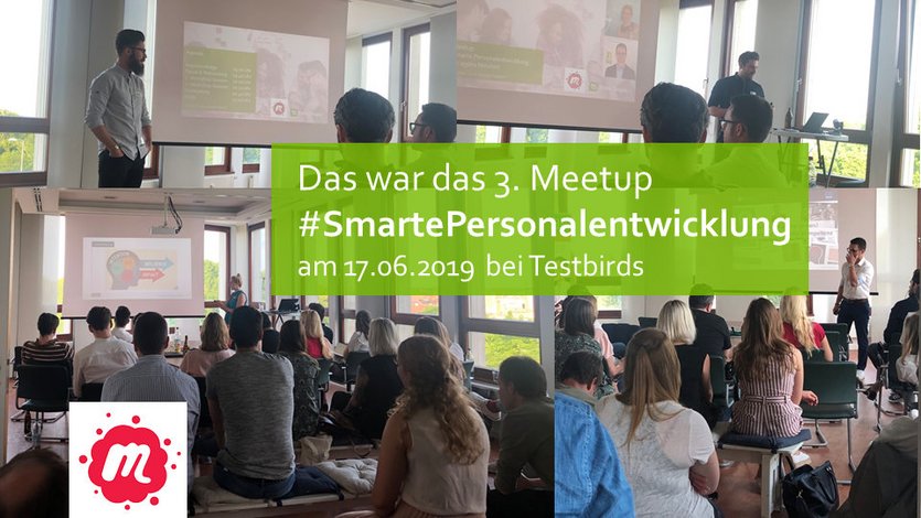 Eindrücke Meetup Smarte Personalentwicklung vom 17.06.2019